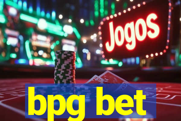 bpg bet